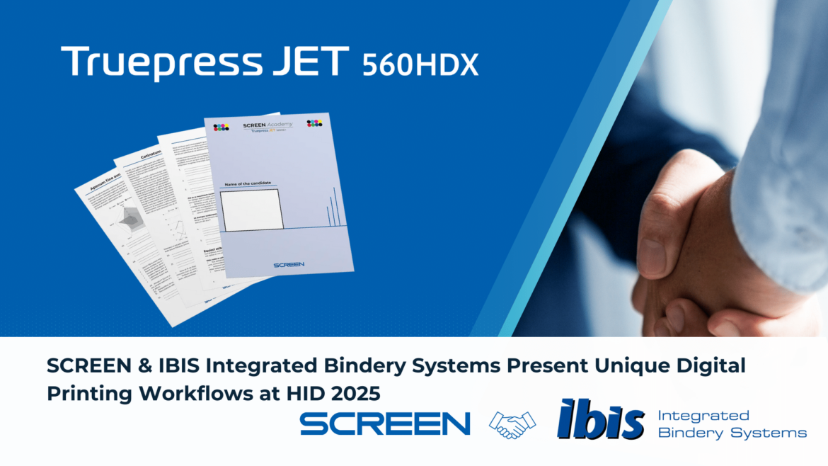 SCREEN & IBIS Integrated Bindery Systems Present Unique Digital Printing Workflows at HID 2025