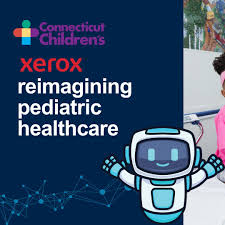 Xerox Expands Partnership with Connecticut Children’s Medical Center; Introduces New, Innovative, AI-driven Technologies